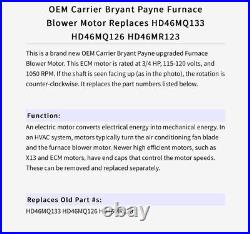 HD46MR123 ECM MOTOR HP 3/4 HD46M0133 HD46M0126 OEM Carrier Bryant Payne Furnace