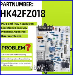HK42FZ018 Furnace Control Board Replacement for Carrier Bryant Payne CEPL130590